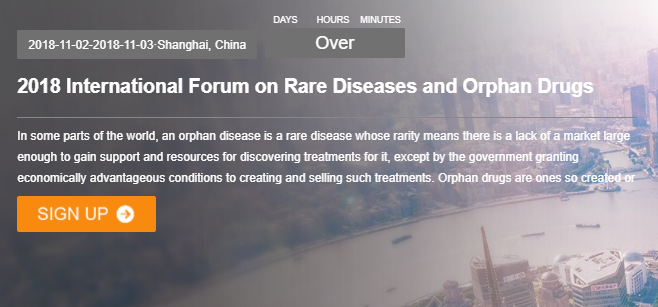 2018 International Forum on Rare Diseases and Orphan Drugs
