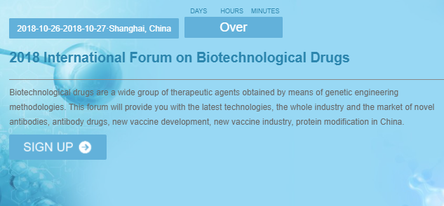 2018 International Forum on Biotechnological Drugs