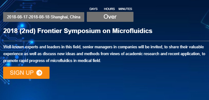 20<font>1</font>8 (2nd) Frontier Symposium on Microfluidics