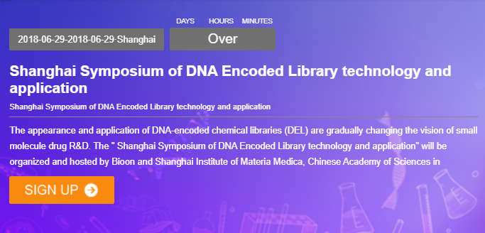 Shan<font>G</font>hai Symposium of DNA Encoded Library technolo<font>G</font>y and application