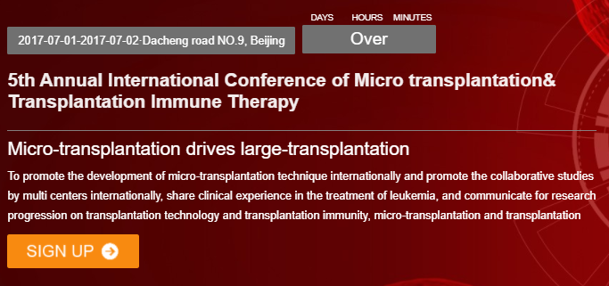 5th Annual International Conference of Micro transplantation& Transplantation Immune T<font>HER</font>apy
